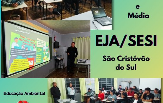 Educação Ambiental - EJA/SESI de São Cristóvão do Sul