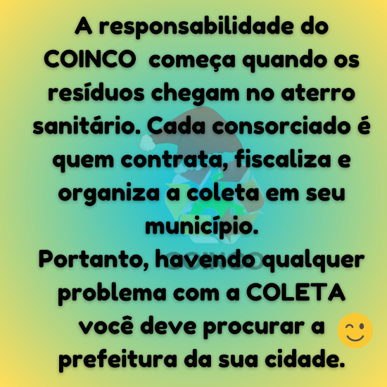 Coleta não é com o COINCO